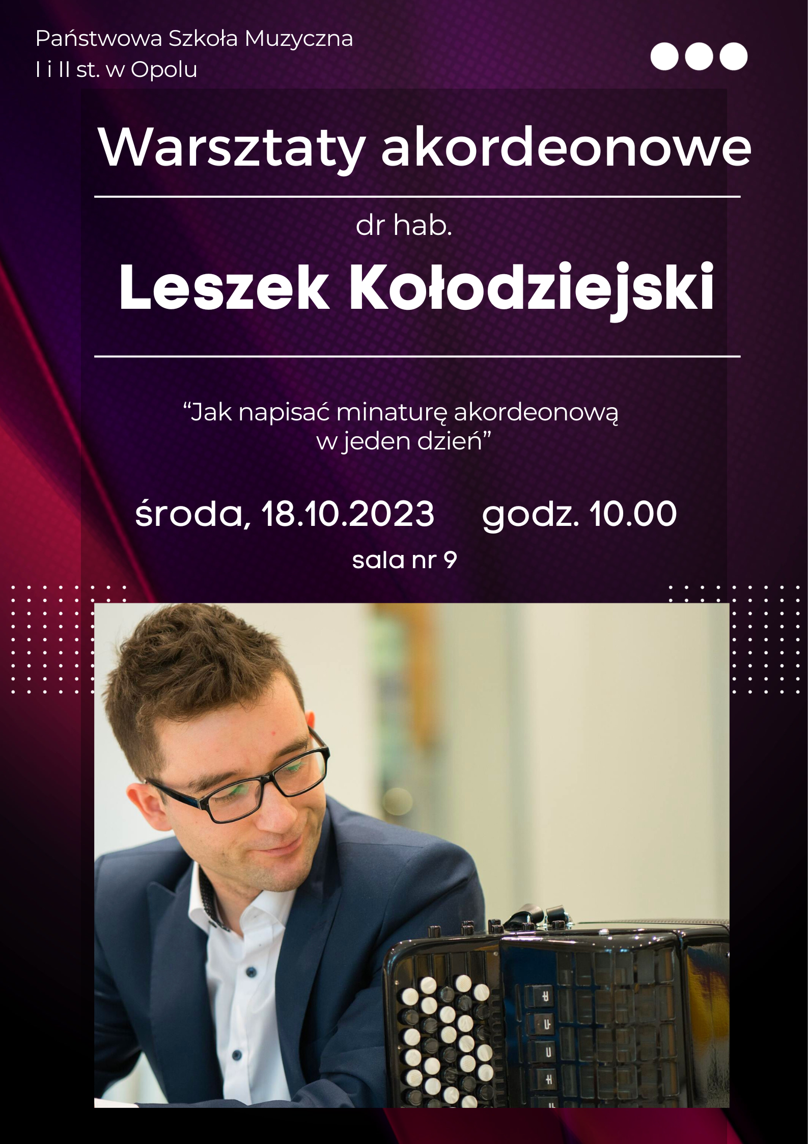 Plakat warsztatów akordeonowych z dr. hab. Leszkiem Kołodziejskim