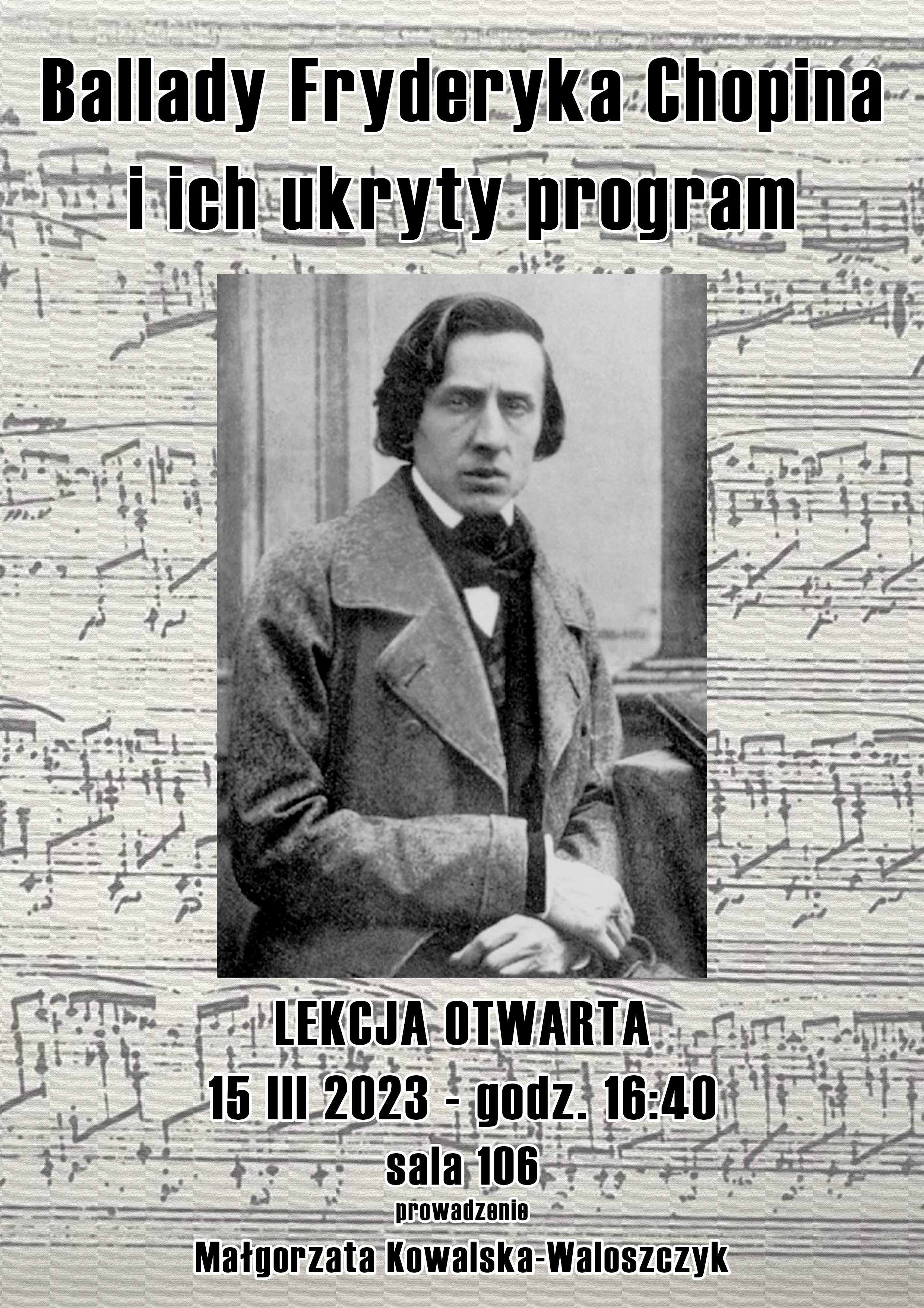 Plakat promujący lekcję otwartą na temat Ballady Fryderyka Chopina i ich ukryty program 