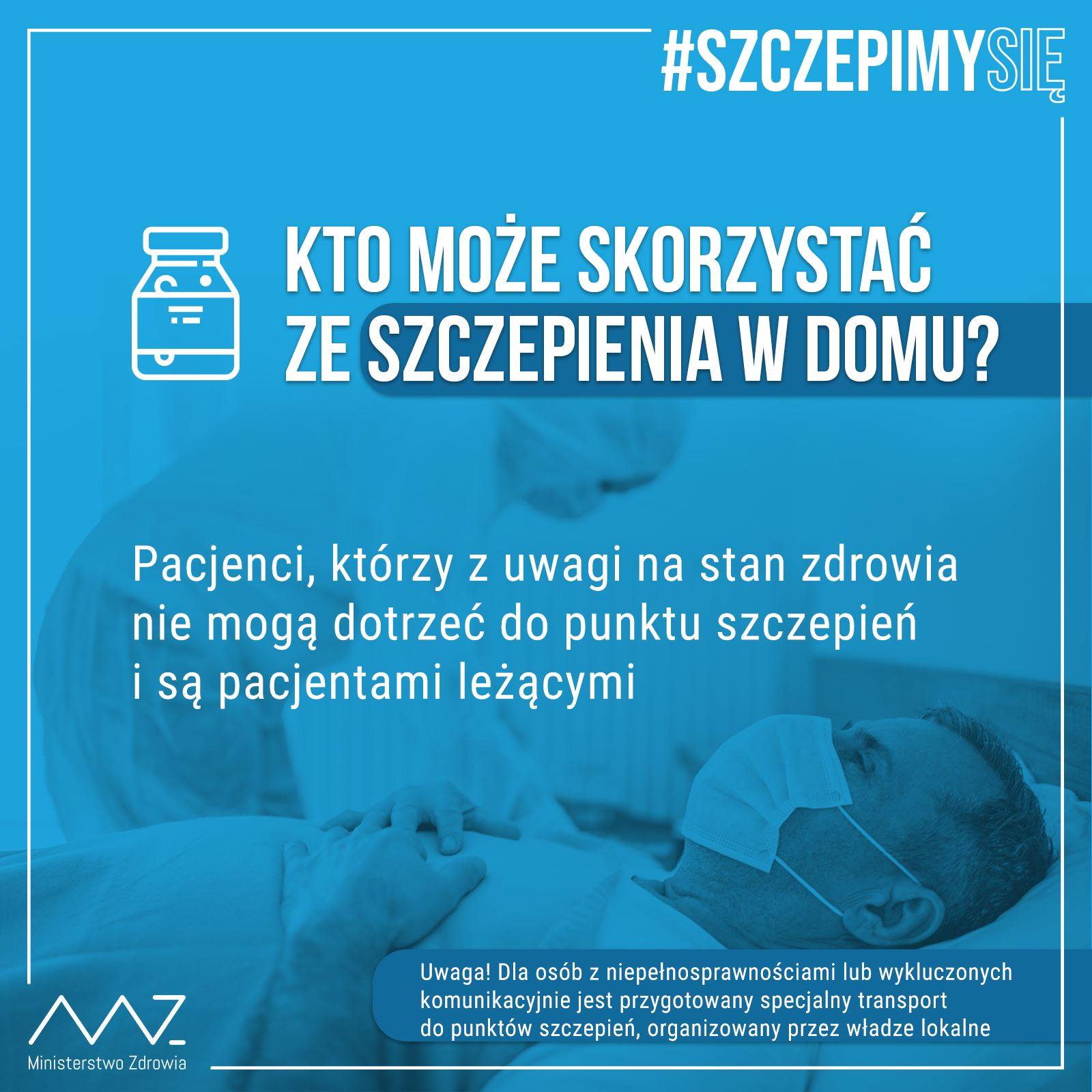 Kto może skorzystać ze szczepienia w domu?
