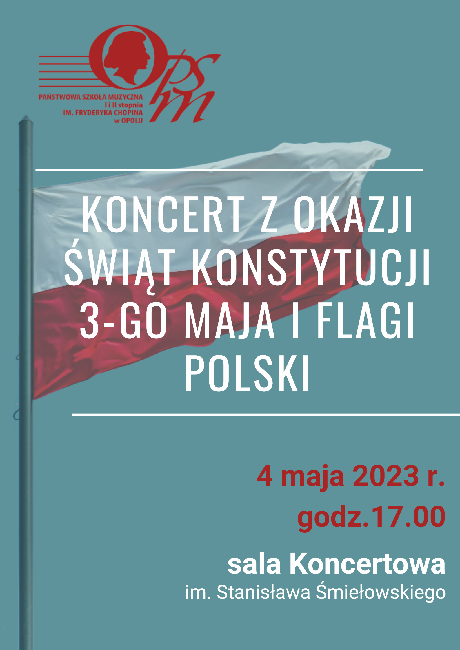 Plakat Koncertu z okazji Świąt Konstytucji 3-go Maja i Flagi Polski