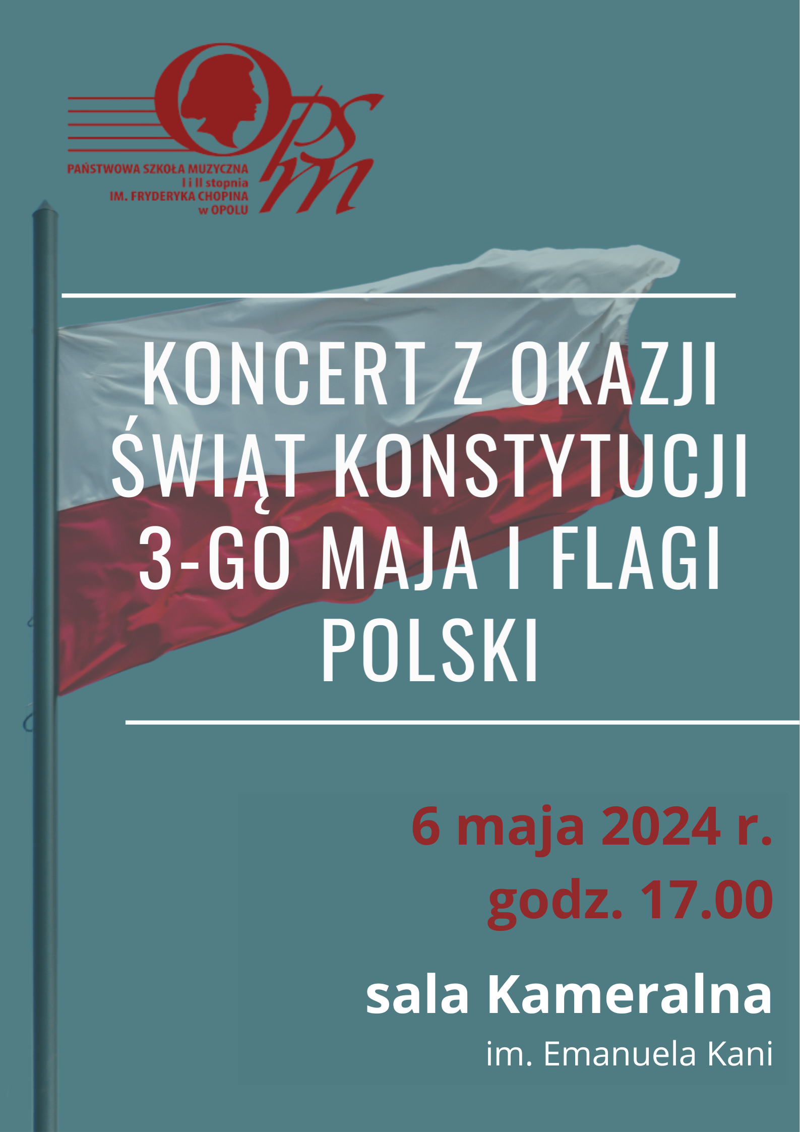 Plakat Koncertu z okazji Świąt Konstytucji 3-go Maja i Flagi Polski 2024
