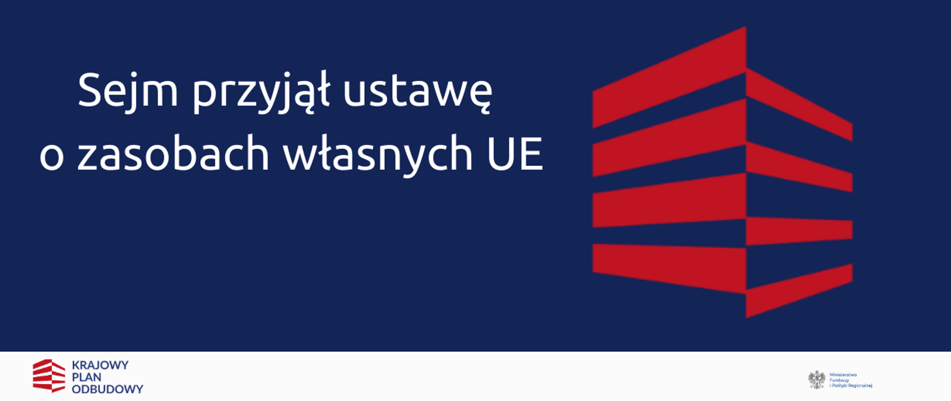 napis na grafice Sejm przyjął ustawę o zasobach własnych UE