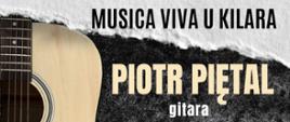 Na plakacie z gitarą w tle informacja o koncercie Piotra Piętala