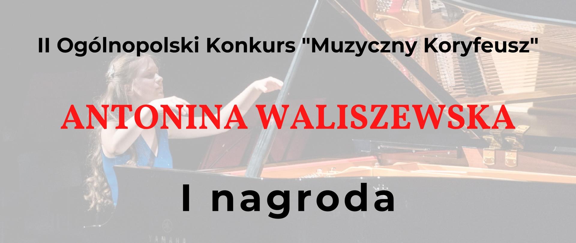Dyplom w tle postac Antoniny Waliszewskiej przy fortepianie, na dyplomie napis I nagroda i podpisy członków Jury