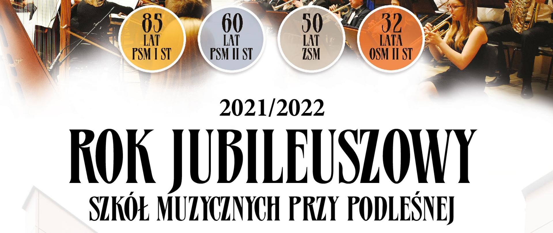 baner z napisem rok jubileuszowy szkół muzycznych przy podleśnej