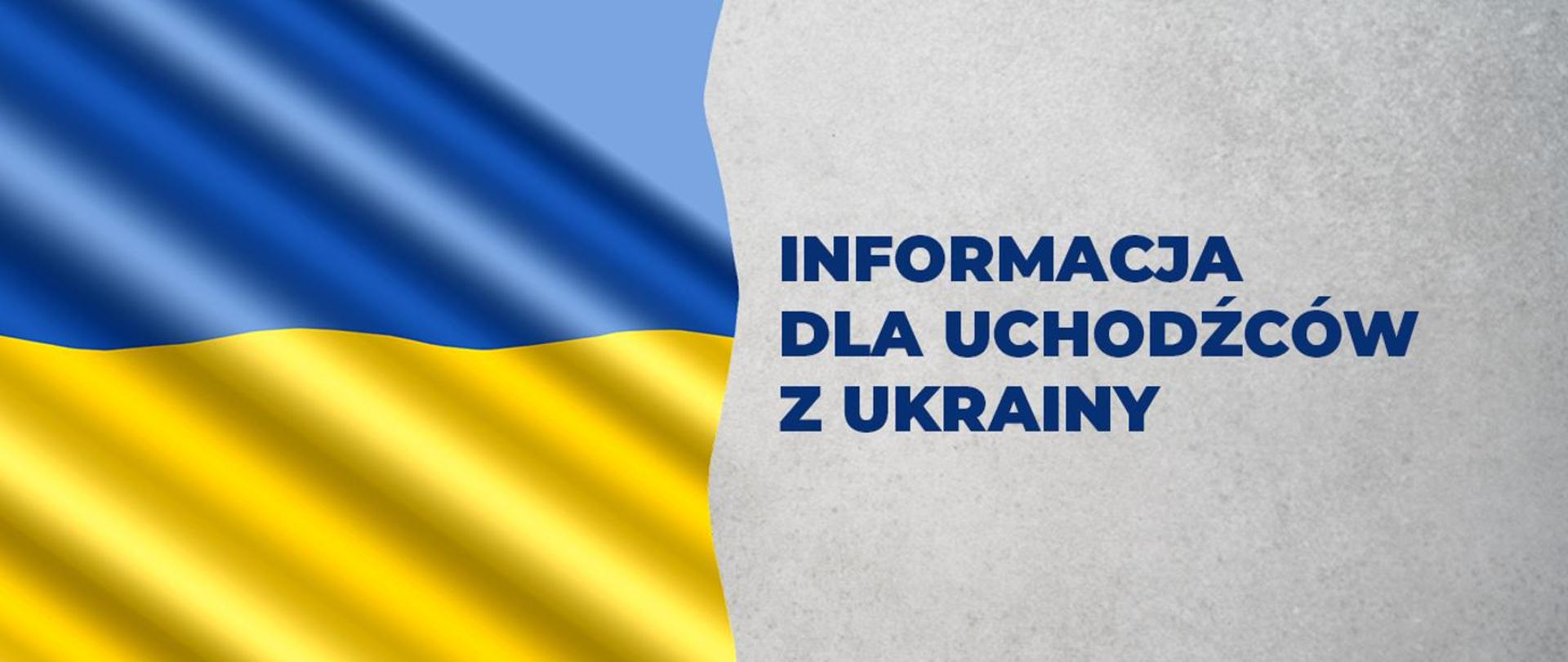 napis: Informacja dla uchodźców z Ukrainy