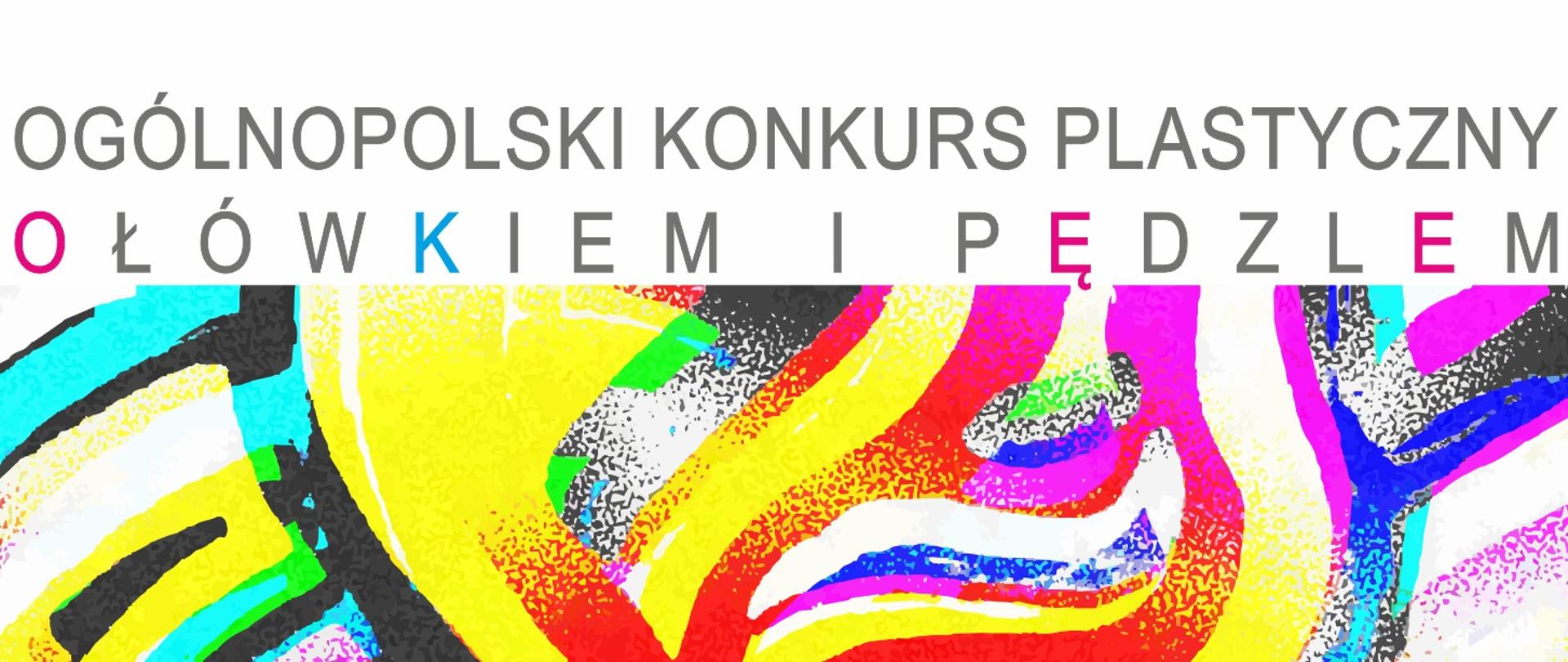 grafika Ogólnopolski Konkurs Plastyczny "Ołówkiem i pędzlem" 