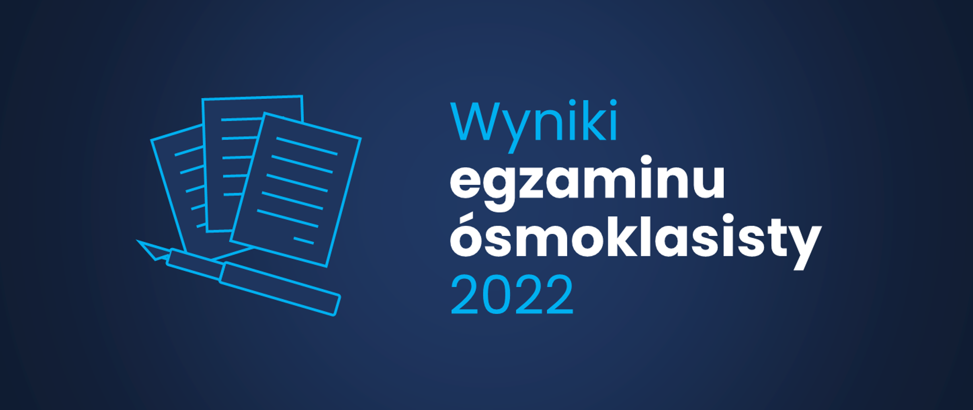 Grafika - na niebieskim tle napis Wyniki egzaminu ósmoklasisty 2022.