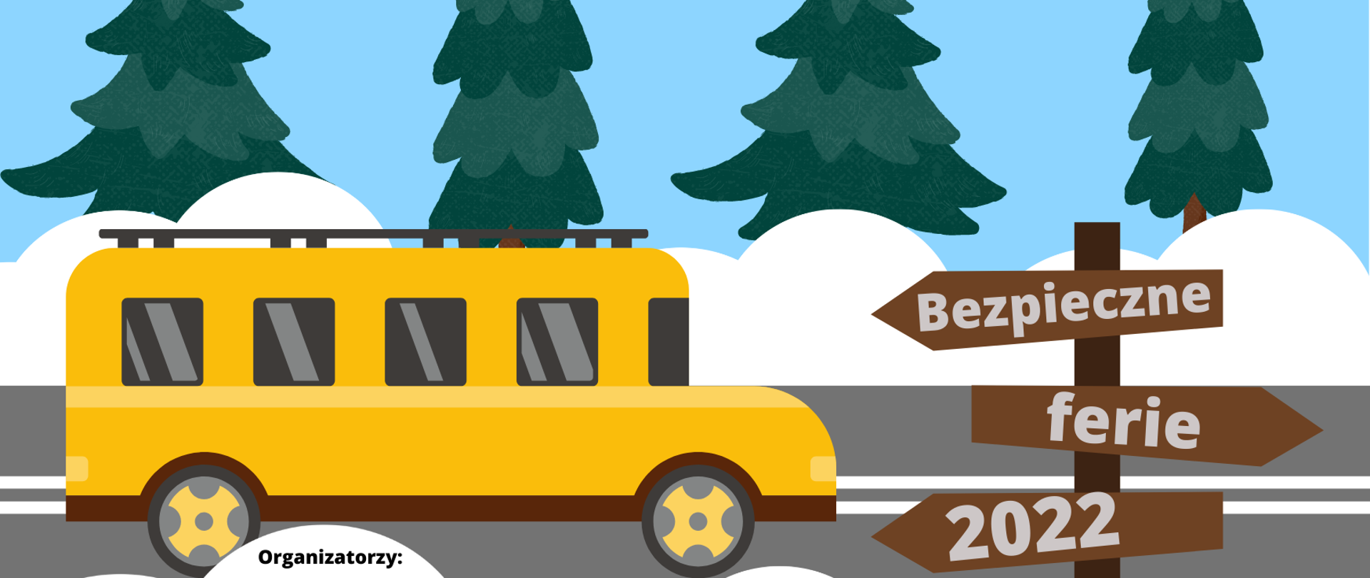 Plakat Bezpieczne ferie 2022, żółty autobus w zimowej scenerii