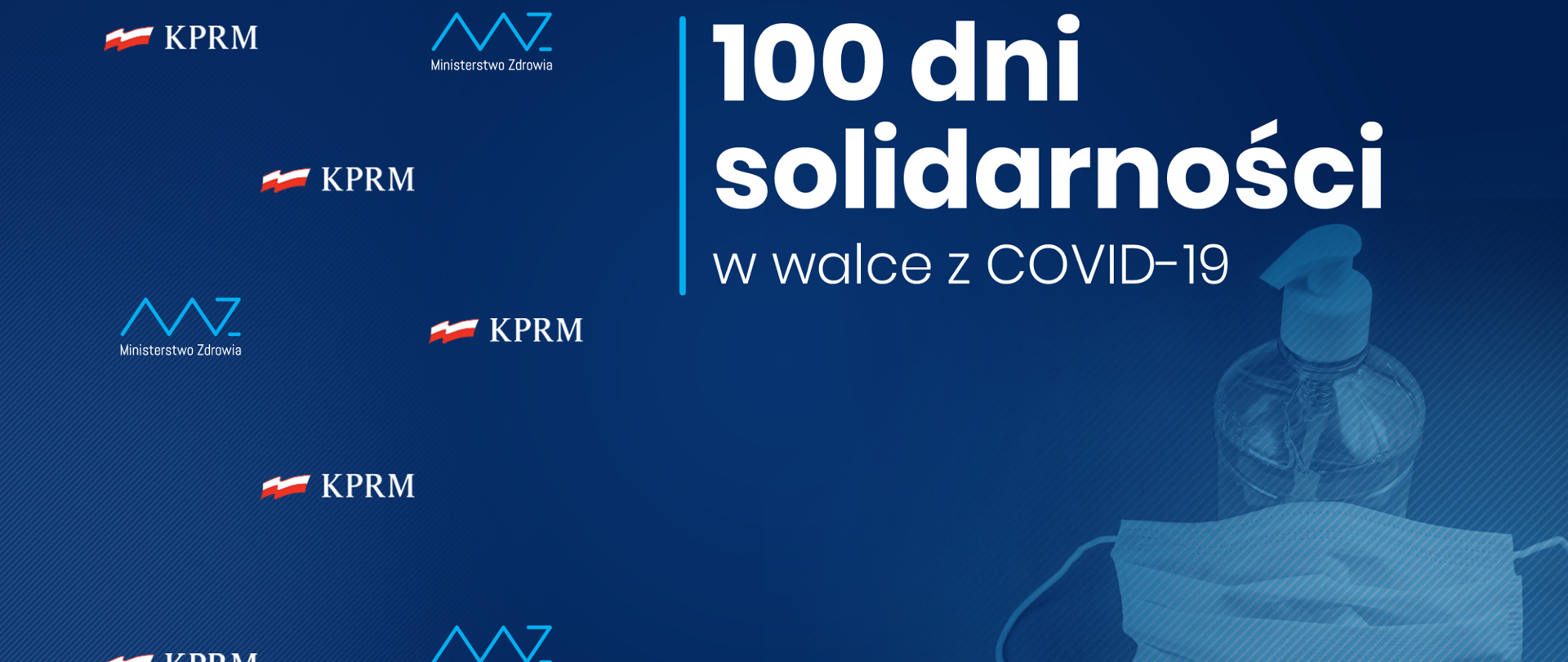 Niebieskie tło z napisem 100 dni solidarności w walce z COVID-19, płynem dezynfekcyjnym i maseczką.