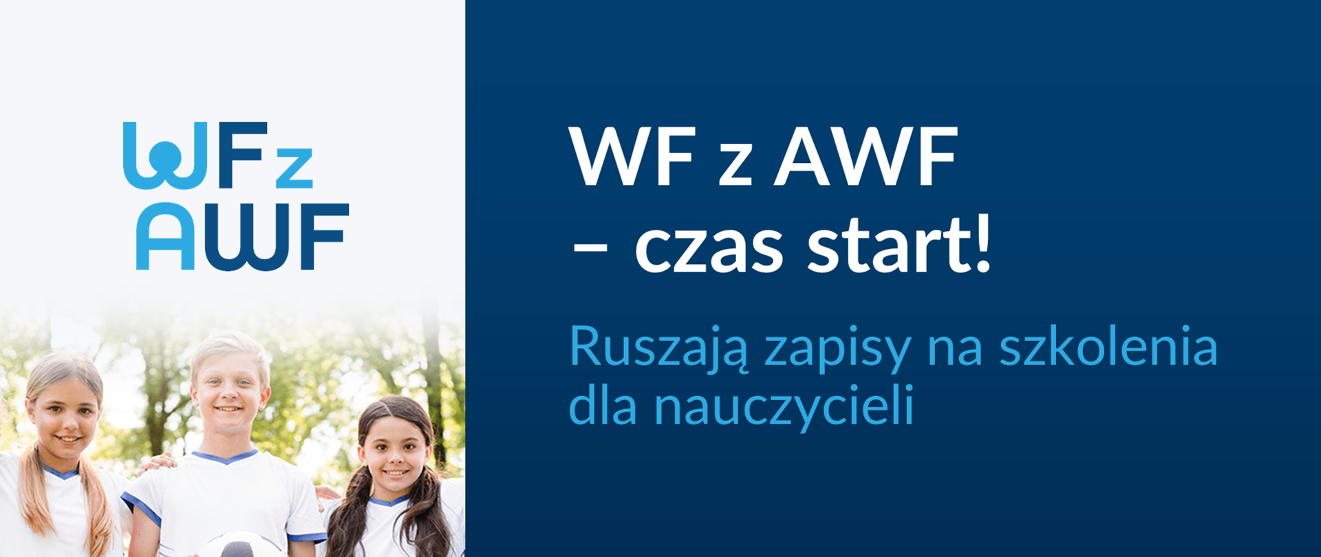 Grafika z tekstem: "WF z AWF – czas start! Ruszają zapisy na szkolenia dla nauczycieli"