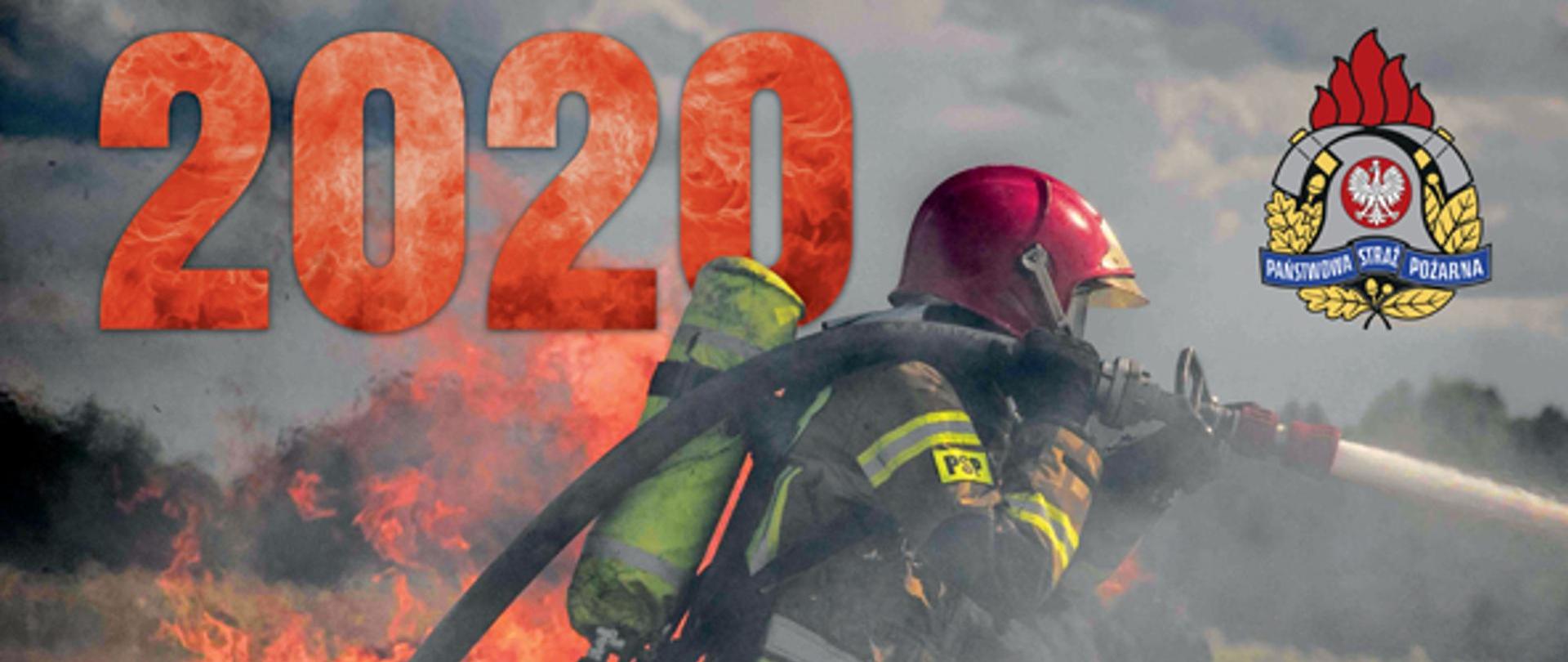 Strażak gaszący pożar w tle rok 2020 i logo PSP. 