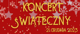 Baner składa się z czerwonego tła, Żółty napis Państwowa Szkołą Muzyczna I i II st. w Pabianicach zaprasza na Koncert świąteczny , 21 grudnia 2023 