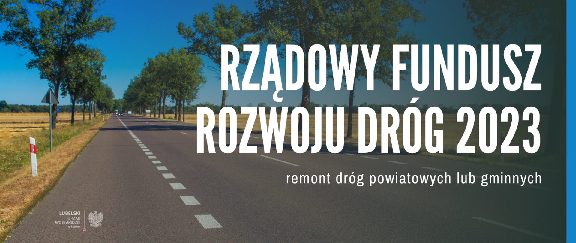 Grafika z napisem "Rządowy fundusz rozwoju dróg 2023 - remont dróg powiatowych lub gminnych"