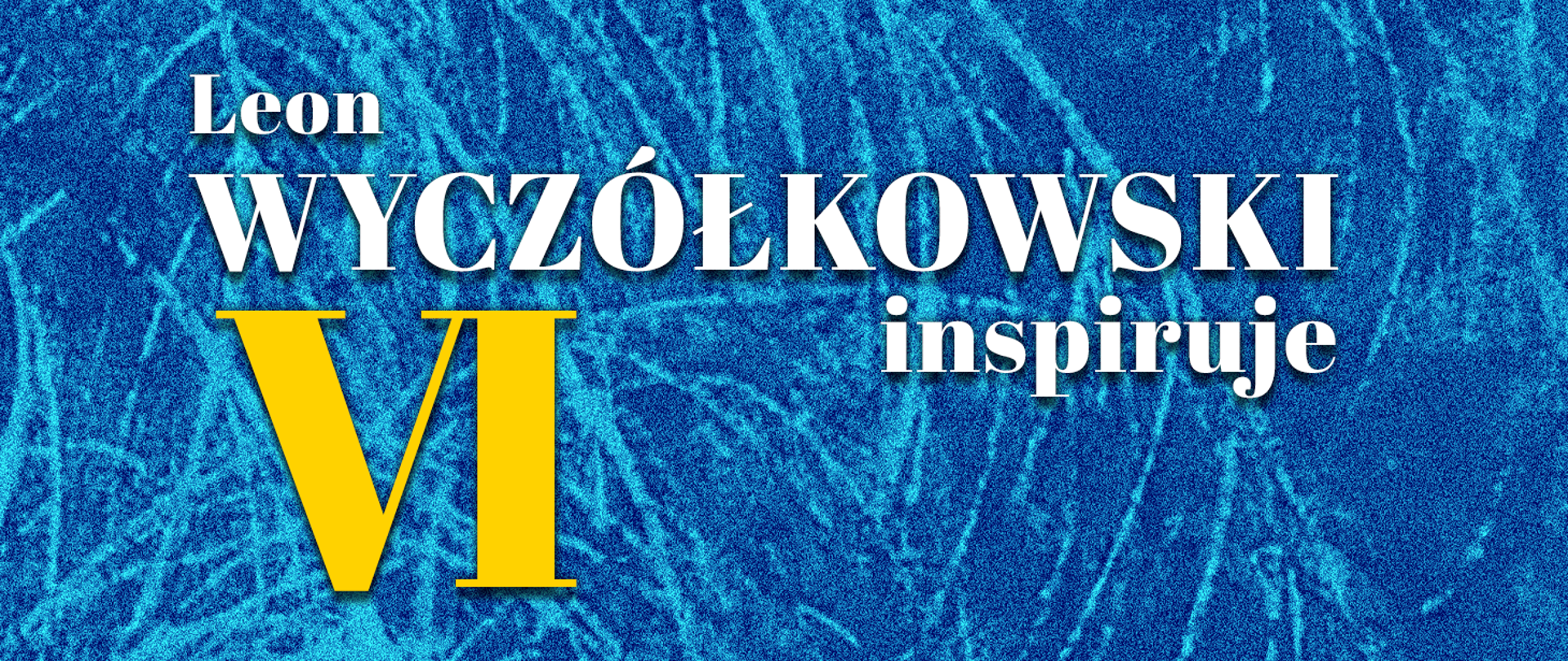 fragment grafiki Wyczółkowskiego z napisem Leon Wyczółkowski inspiruje. VI