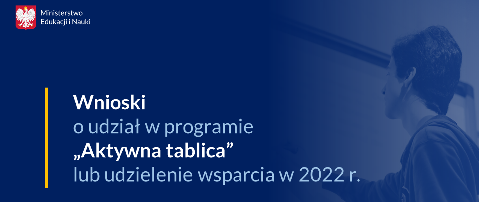 Wnioski o udział w programie Aktywna tablica lub udzielenie wsparcia w 2022 r.