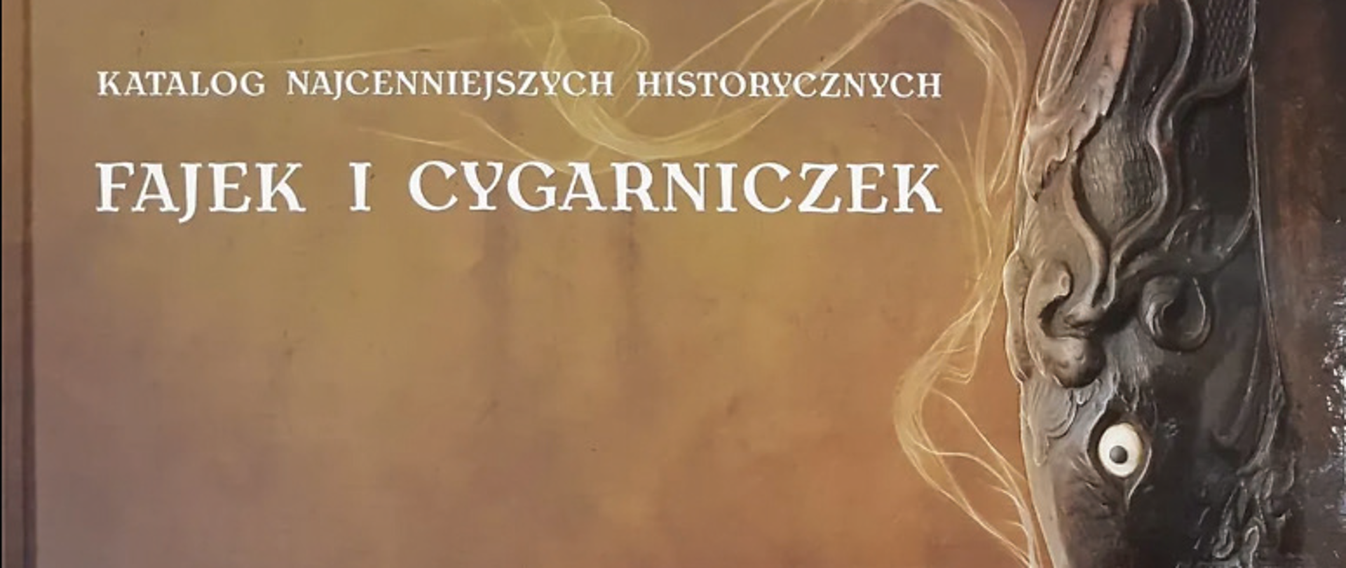 Katalog najcenniejszych historycznych fajek i cygarniczek