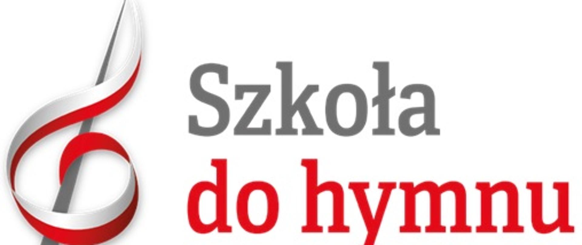 na białym tle z lewej strony nutka z flagą Polski, środkowa i prawa część napis Szkoła do hymnu