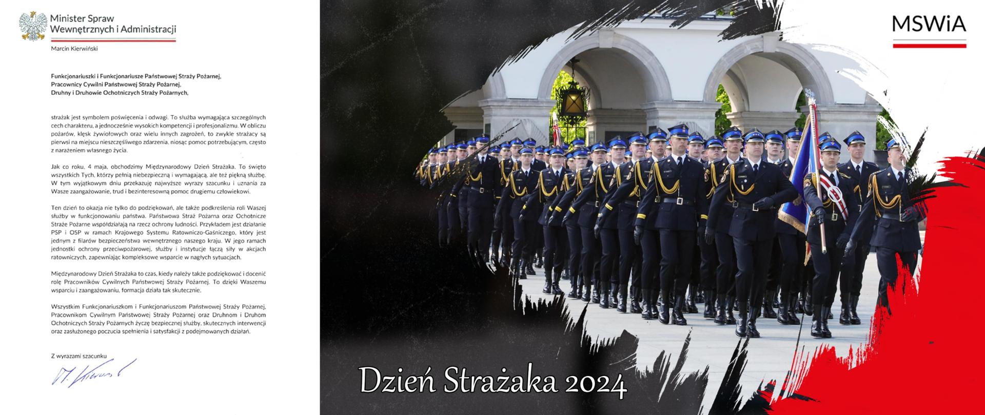 W lewej części zdjęcia widok pisma Ministra SWiA Marcina Kierwińskiego z życzeniami dla Strażaków. W centralnej części, na czarnym tle widok kompanii honorowej PSP. Po prawej tło zmienia się na kolory flagi Polski - biało-czerwone. Na białym tle napis "MSWiA"