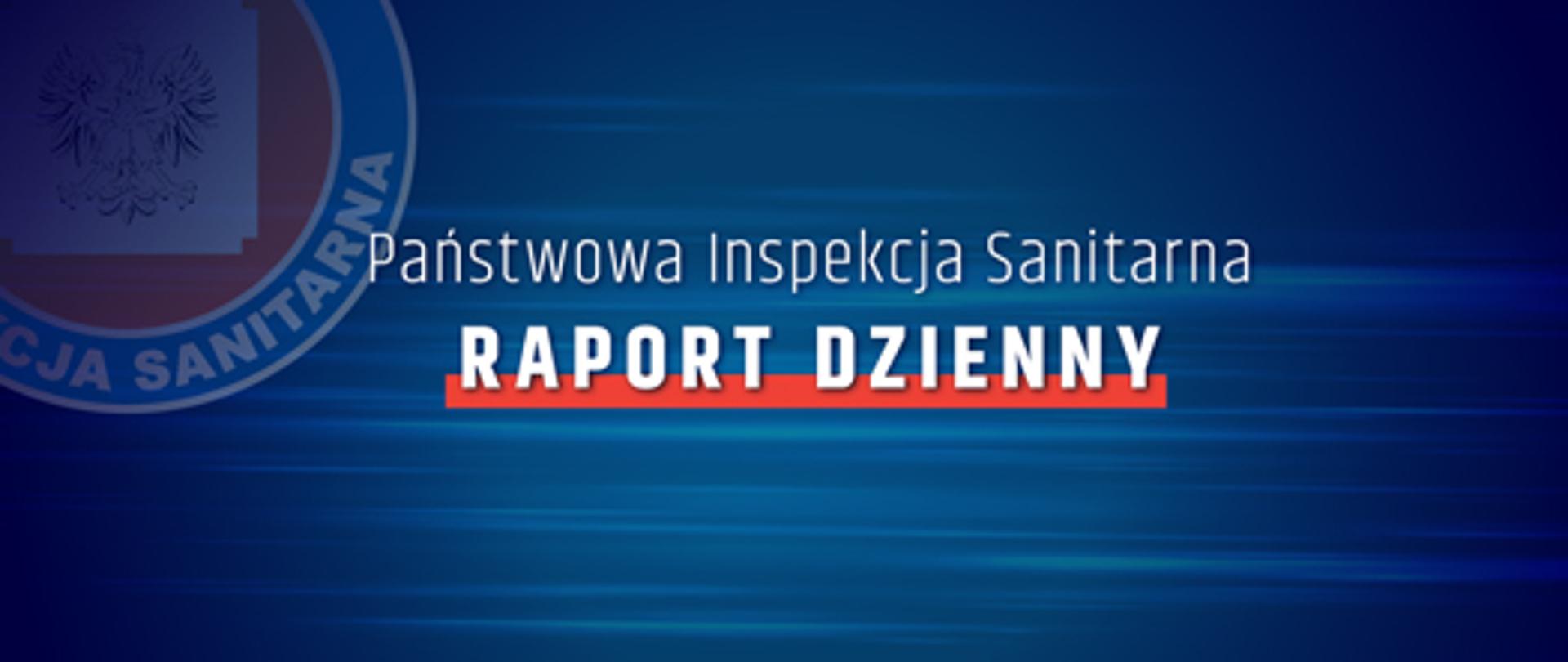 Państwowa Inspekcja Sanitarna - Raport Dzienny