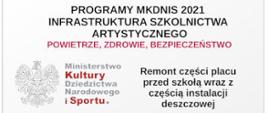 Baner z programem MKDNIS - Infrastruktura Szkolnictwa Artystycznego - Powietrze, Zdrowie, Bezpieczeństwo. Na banerze godło Polski i flaga Polski.