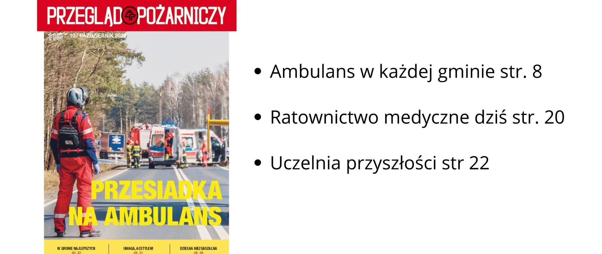Na zdjęciu, po lewej stronie, widać okładkę Przeglądu Pożarniczego, Po prawej czarny napis na białym tle "Ambulans w każdej gminie".