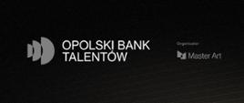 Fragment plakatu promującego trzecią edycję Opolskiego Banku Talentów przedstawiający logotyp Banku Talentów oraz organizatora przedsięwzięcia Master Art