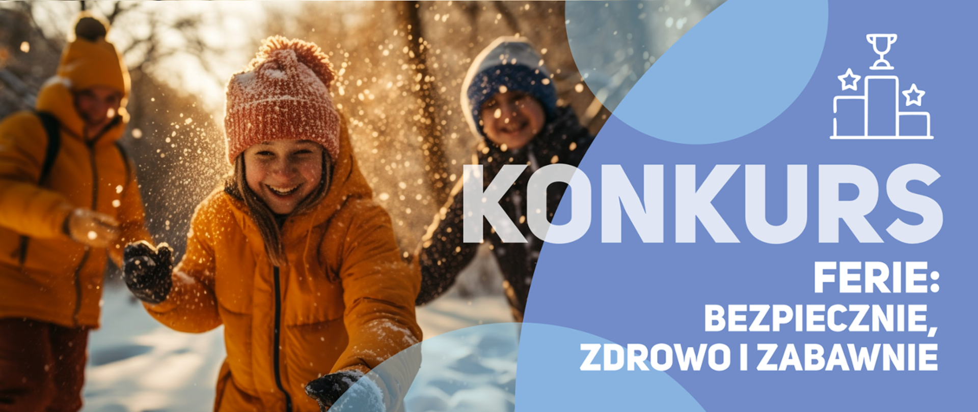 Grafika przedstawiająca zdjęcie grupy dzieci bawiących się śniegiem. Z prawej strony napisy "Konkurs. Ferie: bezpiecznie, zdrowo i zabawnie"
