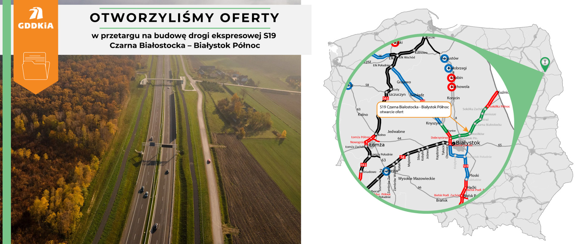 Infografika informująca o otwarciu ofert w przetargu na budowę drogi ekspresowej S19 Czarna Białostocka – Białystok Północ. Po prawej kontur mapy Polski z zaznaczonym odcinkiem, którego dotyczy otwarcie. Po lewej zdjęcie drogi ekspresowej S19 w okolicach Kraśnika. Dwujezdniowa droga ekspresowa o 2 pasach ruchu w każdą stronę biegnie przez tereny zielone. Po lewej stronie drogi las w jesiennych barwach.