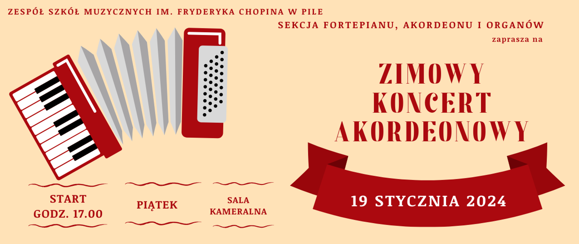 Na kremowym tle napisy Zimowy Koncert Akordeonowy 19 stycznia 2024 godzina 17.00 sala kameralna. Po lewej stronie czerwono szary akordeon.