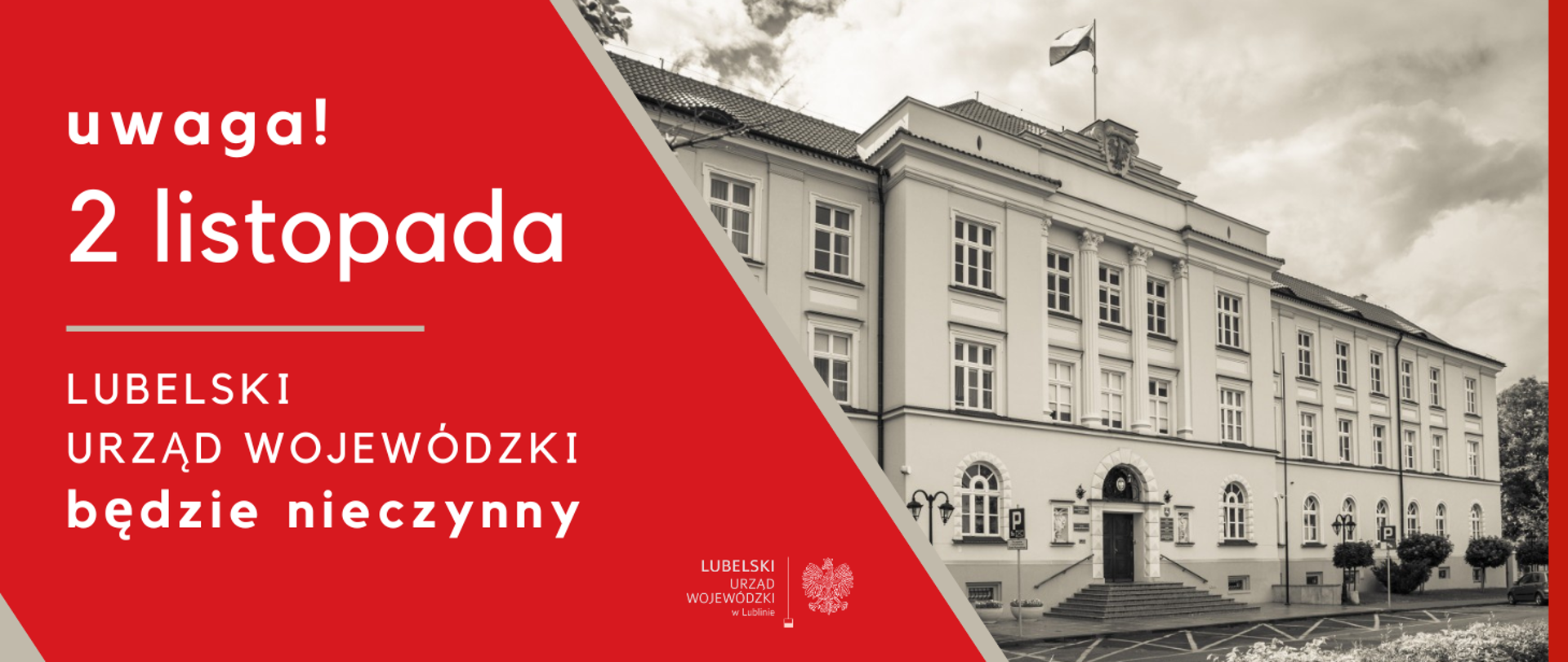 Grafika z napisem: 2 listopada 2023 r. dniem wolnym od pracy w Lubelskim Urzędzie Wojewódzkim.