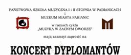 grafika informująca o Koncercie Dyplomantów PSM II st. w Pabianicach. Termin 22.06.2022 r. godz. 18