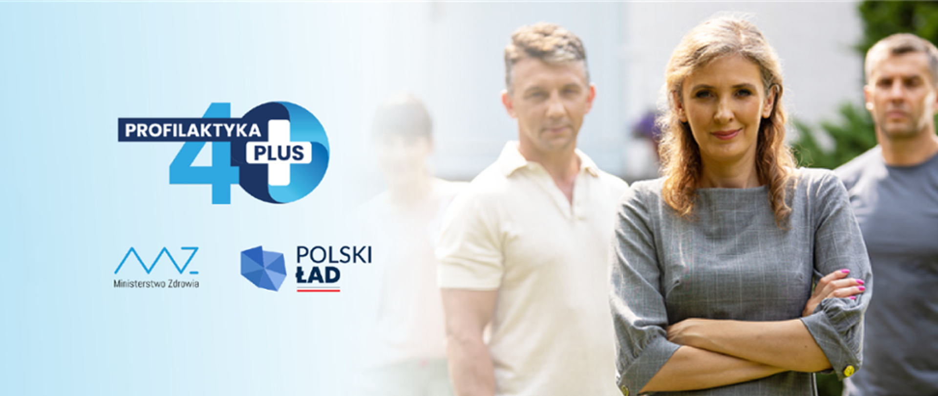 Na zdjęciu 3 osoby, obok napis "Profilaktyka 40 Plus", Ministerstwo Zdrowia, Polski Ład