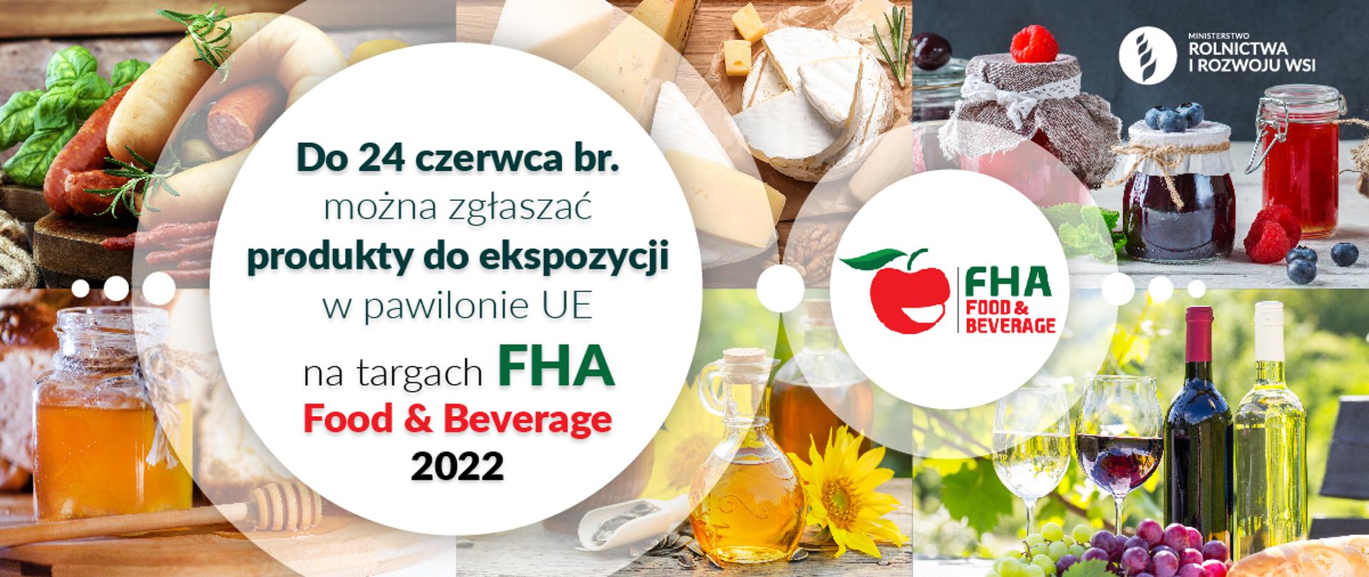 Komisja Europejska zaprasza do przekazania produktów, które zostaną zaprezentowane lub użyte w pawilonie Unii Europejskiej podczas międzynarodowych targów FHA – Food & Beverage 2022 r. 5–8 września br. w Singapurze