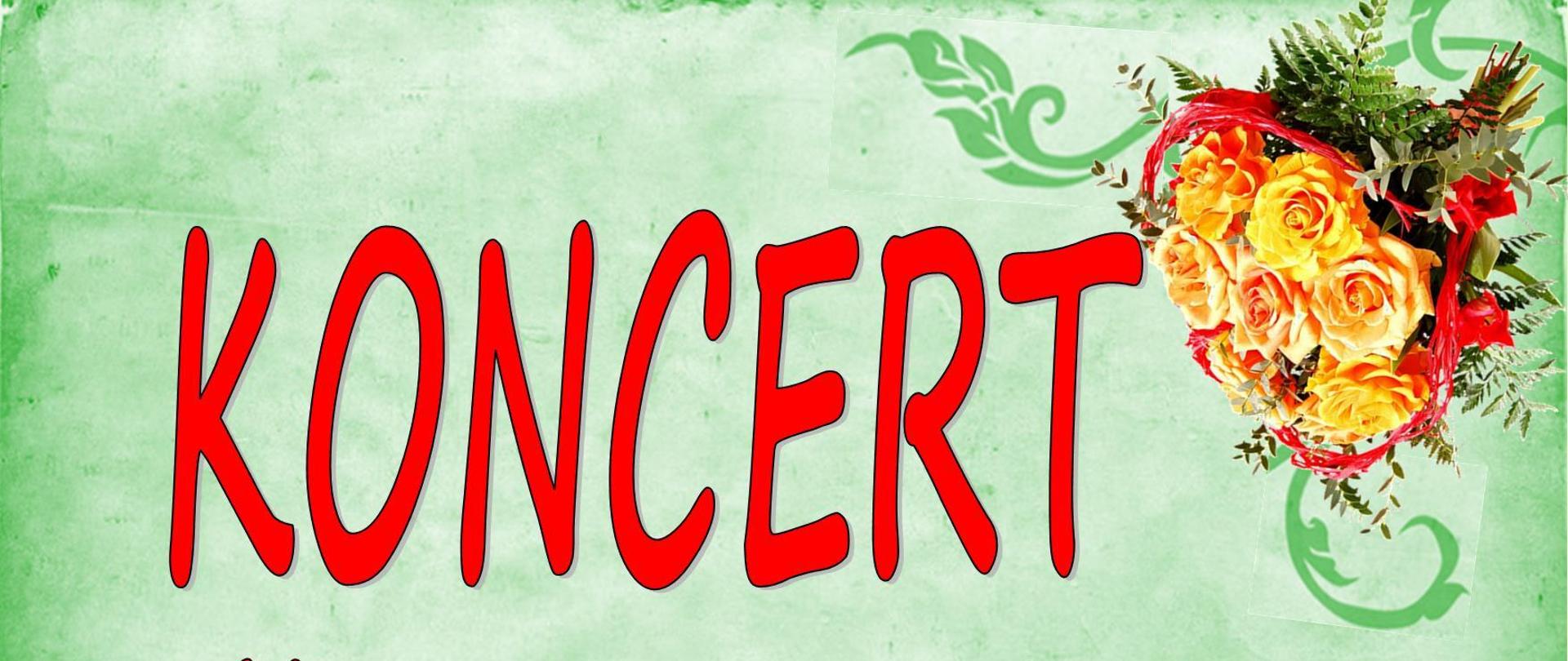 Informacje na temat koncertu na zielonym tle, w prawym i lewym rogu kwiatu w centralnej części czerwone serca