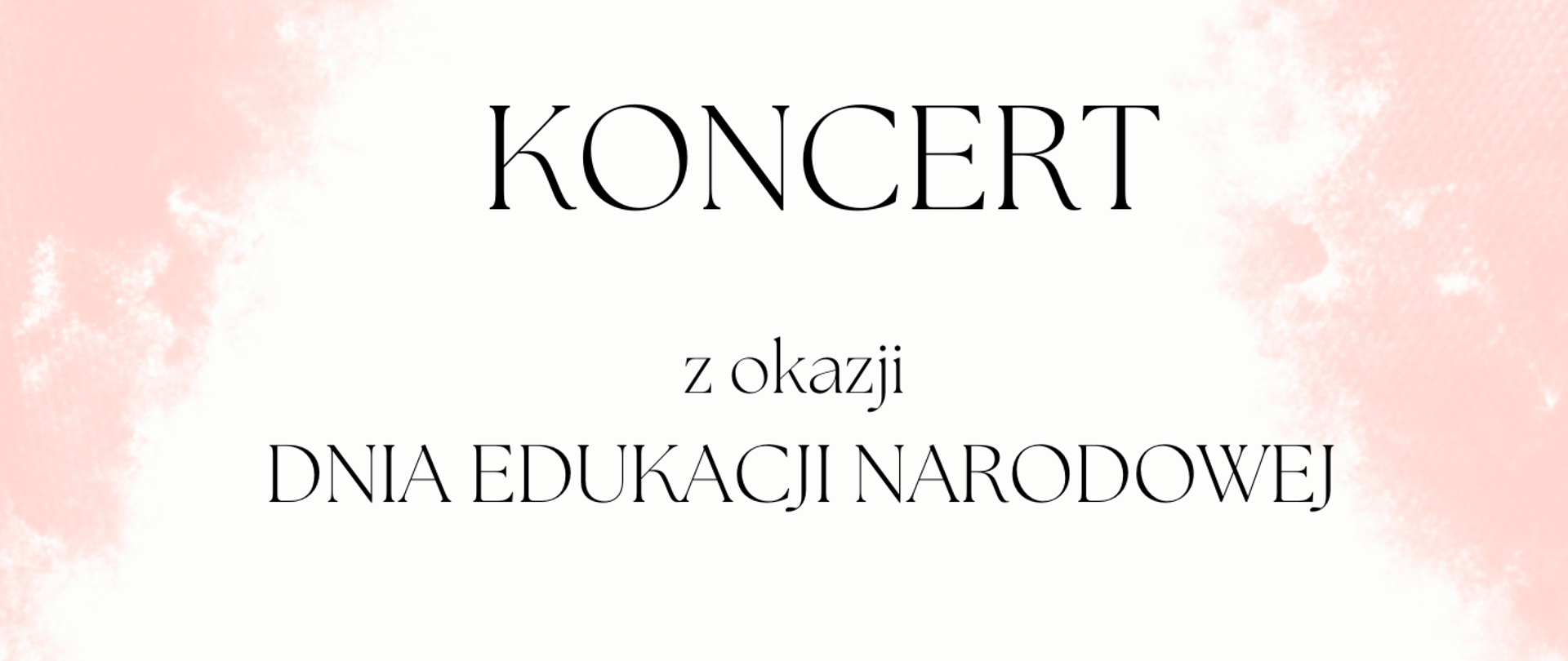 Na biało-różowym tle napis w kolorze czarnym informujący o koncercie, na górze strony logo szkoły