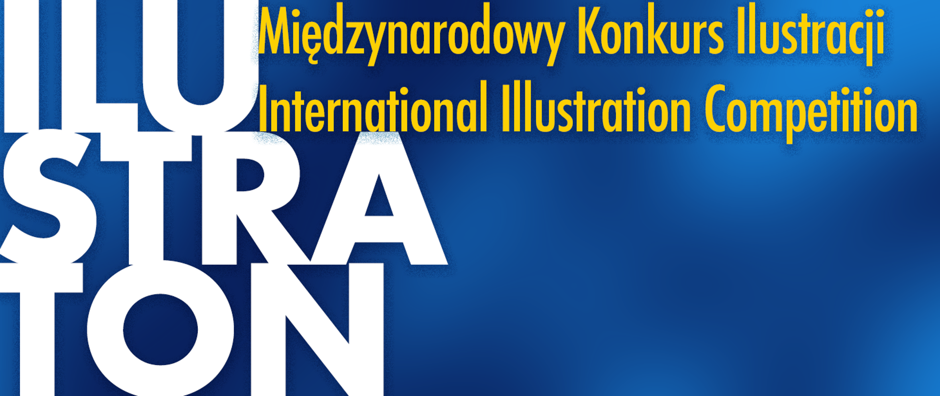 Ilustraton napis na niebieskim tle z dopiskiem po polsku i angielsku Międzynarodowy konkurs ilustracji
