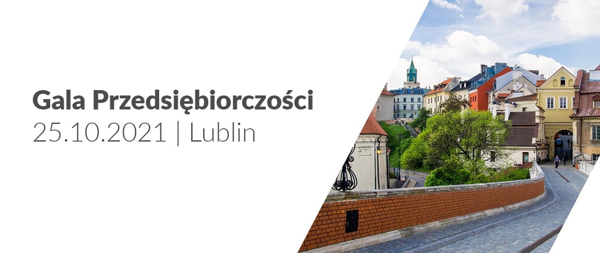 Gala Przedsiębiorczości w Lublinie, po prawej stronie fotografia przedstawiająca Stare Miasto w Lublinie