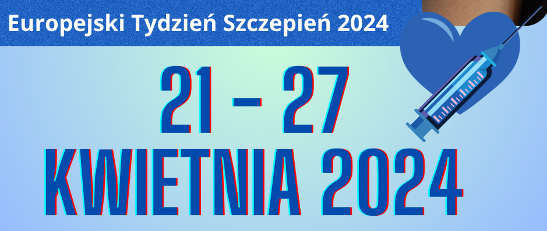 Europejski Tydzień Szczepień 2024
