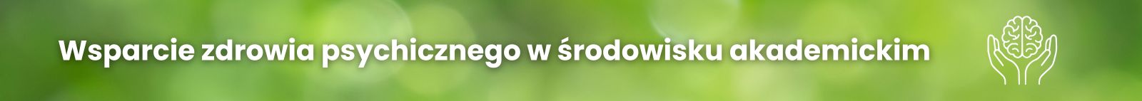 Wsparcie zdrowia psychicznego w środowisku akademickim