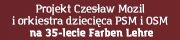Czesław Mozilla i orkiestra dziecięca PSM i OSM