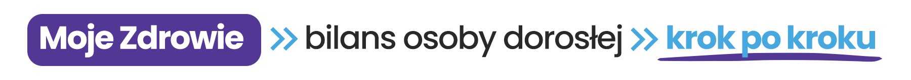 Moje Zdrowie - bilans zdrowia osoby dorosłej