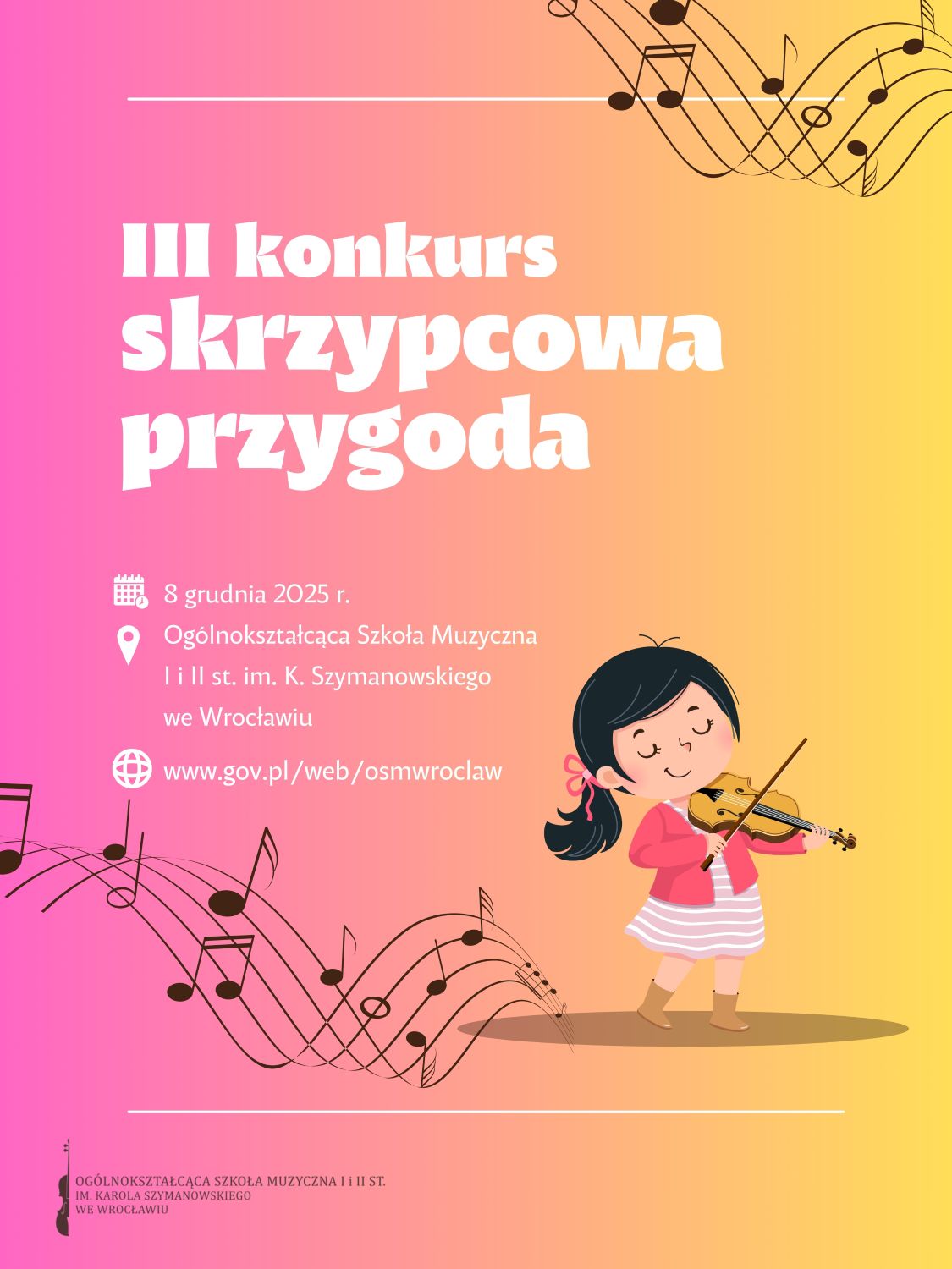 kolorowy plakat zapowiadający konkurs. Zawiera element graficzny dziewczynkę grającą na skrzypcach i tytuł konkursu.