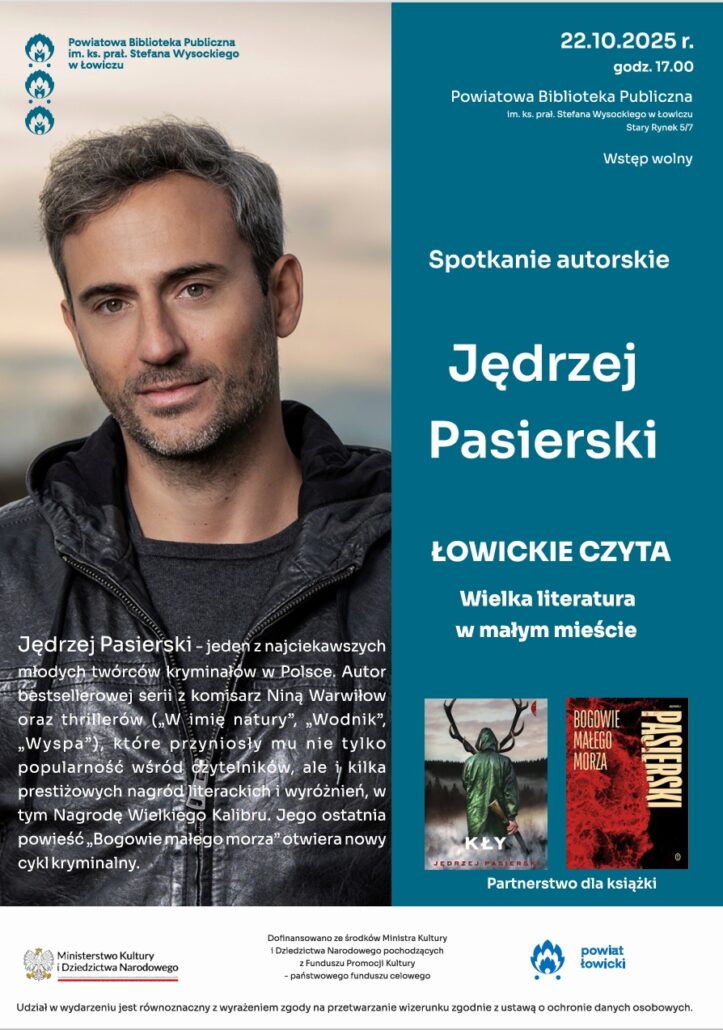 Spotkanie z Jędrzejem Pasierskim „Łowickie czyta – wielka literatura w małym mieście”