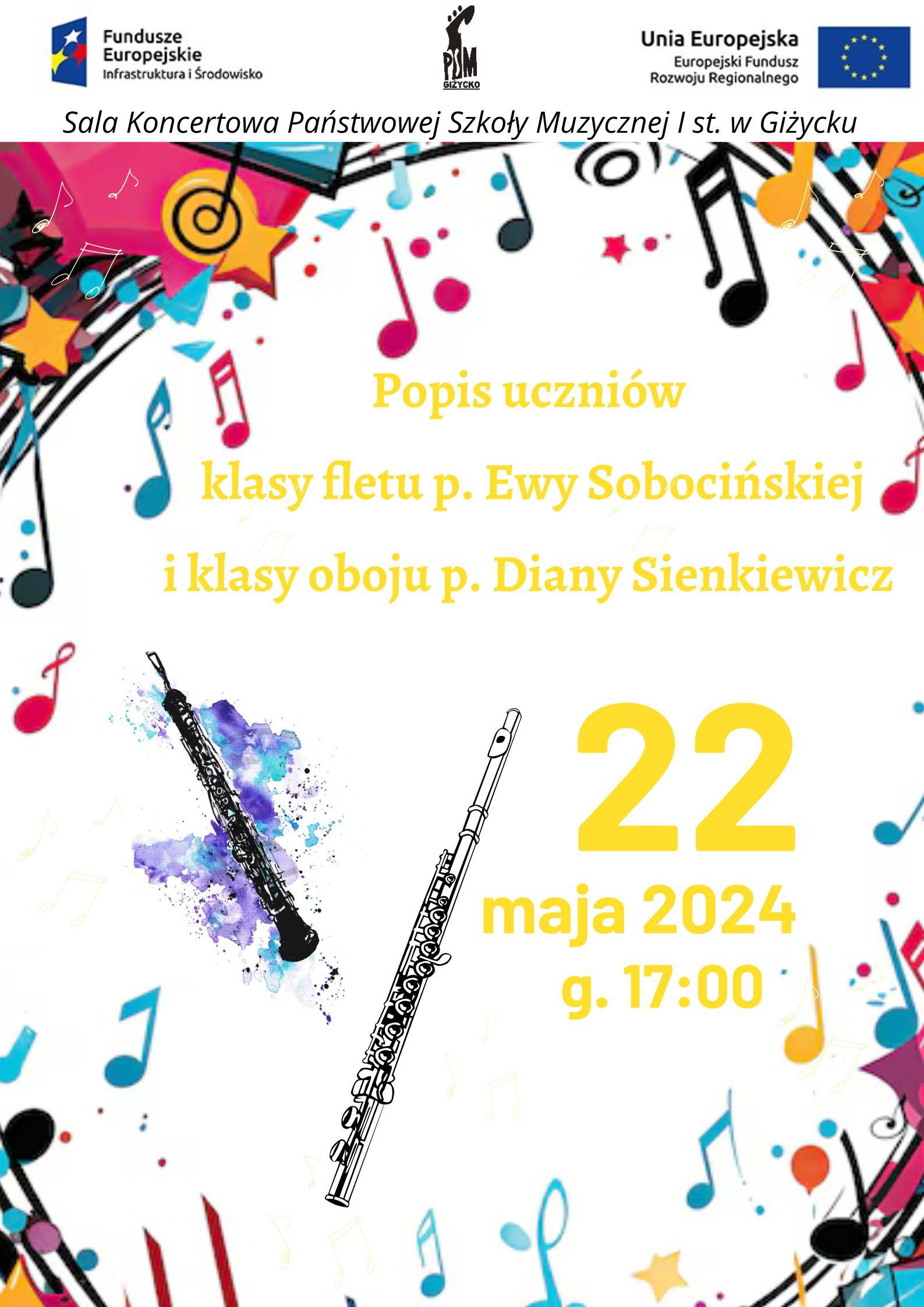 Plakat w pionie informujący o popisie uczniów klasy fletu i oboju, który odbędzie się 22.05.2024r. Plakat w stylistyce kolorowej , z kolorowymi nutami i grafikami instrumentów fletu i oboju. Żółtymi literami nazwa, data i godzina wydarzenia.