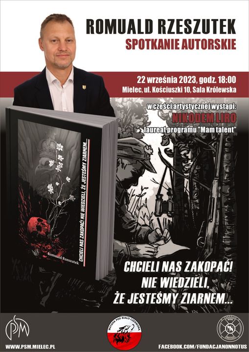 Romuald Rzeszutek Spotkanie autorskie przy książce "Chcieli nas zakopać! Nie wiedzieli, że jesteśmy ziarnem..., 22 września 2023, godz. 18:00, Sala Królewska PSM Mielec