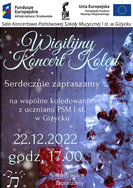 Plakat w pionie, z prawej strony fragment białej choinki z czerwonymi bombkami, święcącymi lampkami choinkowymi, obok prezenty. U góry ozdobnym pismem w kolorze jasnym tytuł : Wigilijny Koncert Kolęd , na dole data i godzina wydarzenia. Na samej górze plakatu od lewej strony logotyp Funduszy Europejskich, logo szkoły oraz flaga Unii Europejskiej. Plakat utrzymany w kolorystyce niebieskiej , świątecznej.