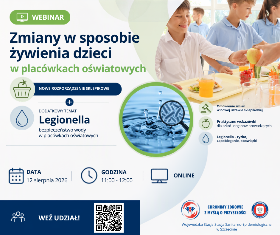 Plakat webinaru „Zmiany w sposobie żywienia dzieci w placówkach oświatowych” poświęconego nowemu rozporządzeniu sklepikowemu i zagadnieniom Legionelli. Webinar online odbędzie się 12 sierpnia 2026 r. w godzinach 11:00-12:00.