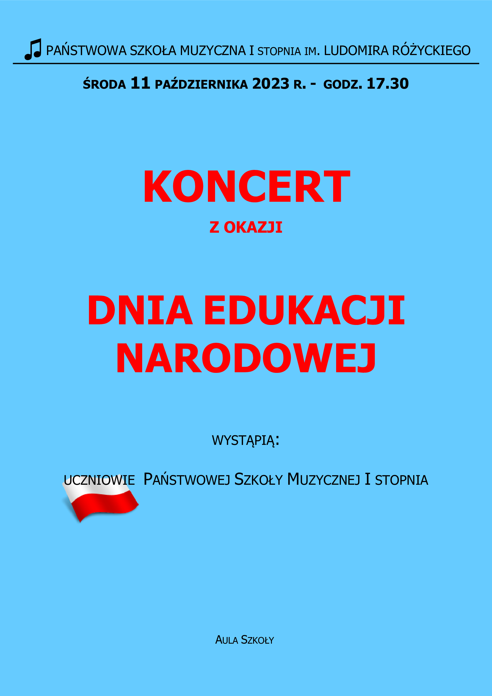 Plakat informujący o koncercie z okazji Dnia Edukacji Narodowej. Czerwone napisy na niebieskim tle.