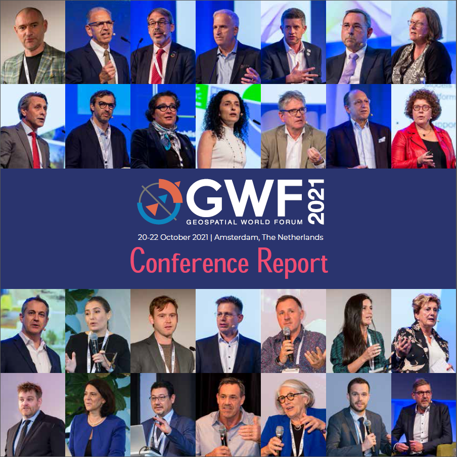 Zdjęcie okładki raportu z konferencji Geospatial World Forum 2021. Na środku logo Geospatial World Forum 2021, data i miejsce konferencji - 20-22 października 2021 r. w Amsterdamie. Dookoła zdjęcia prelegentów przemawiających podczas wydarzenia. 